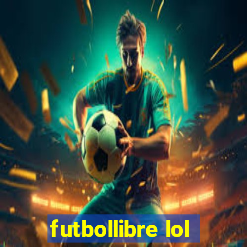 futbollibre lol
